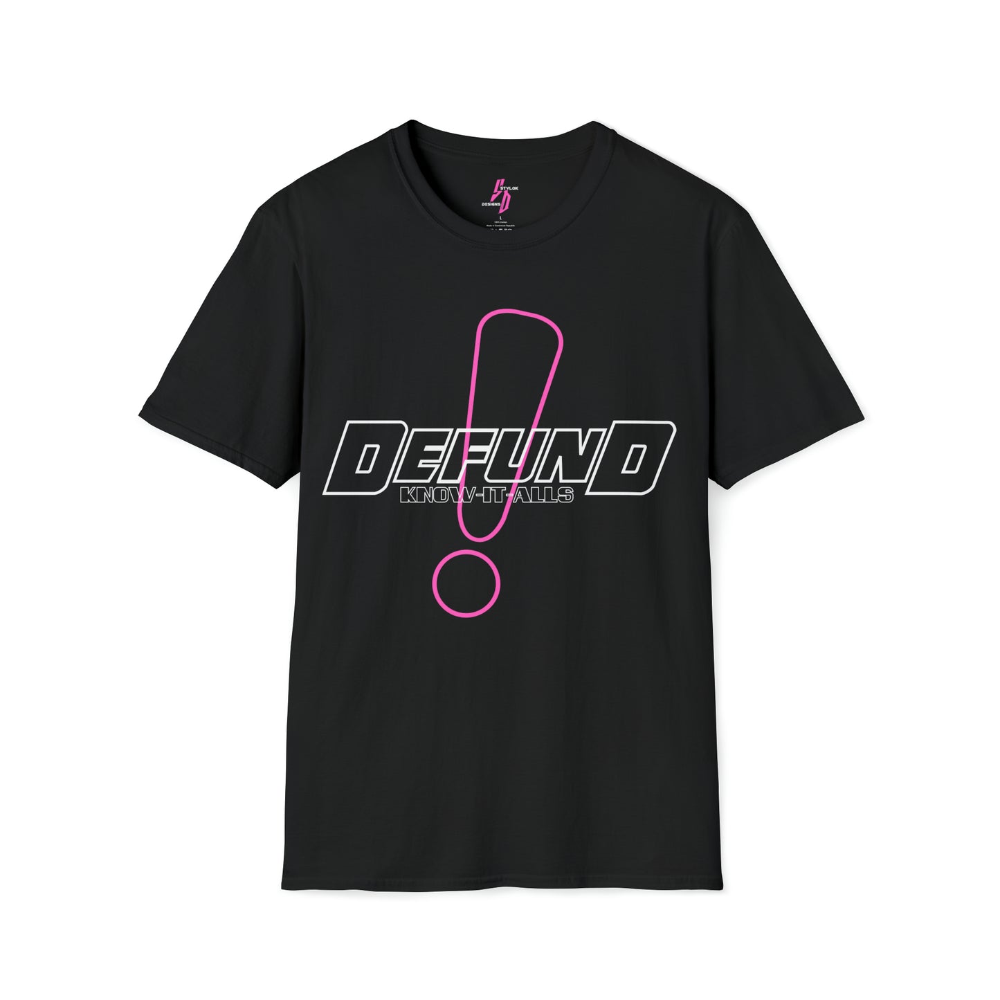 "Defund Know-it-alls" Tshirt